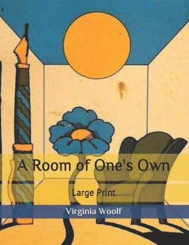 A Room of One's Own: Large Print