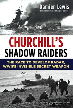 SAS Shadow Raiders: The Special Forces Mission That Changed The Course of WWII