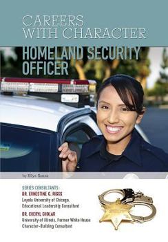 Homeland Security Officer - Book  of the Careers With Character