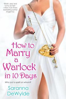 Paperback How to Marry a Warlock in 10 Days Book