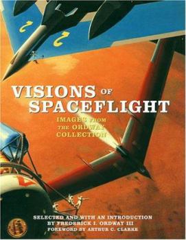 Hardcover Visions of Spaceflight: Images from the Ordway Collection Book