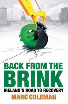 Paperback Back from the Brink: Ireland's Road to Recovery Book