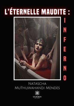 Paperback L'éternelle maudite: Inferno [French] Book