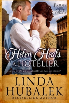 Paperback Helen Heals a Hotelier: A Historical Western Romance Book