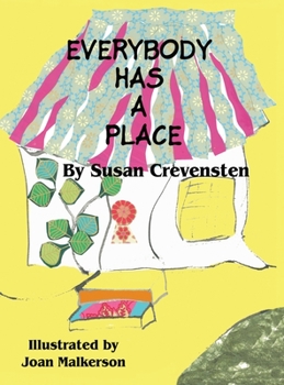 Hardcover Everybody Has A Place Book
