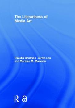 Hardcover The Literariness of Media Art Book