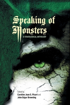 Paperback Speaking of Monsters: A Teratological Anthology Book