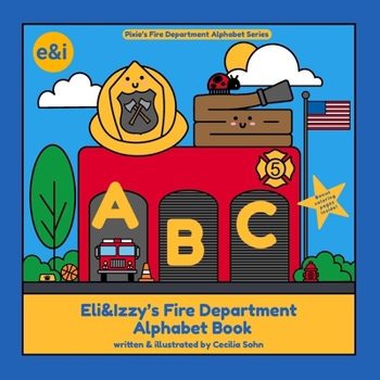 Paperback Eli&Izzy's Fire Department Alphabet Book