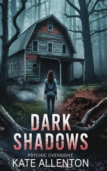 Dark Shadows (Psychic Oversight)