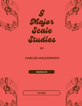 Paperback G Major Scale Studies Director Score: A Mariachi Classroom Resource Book
