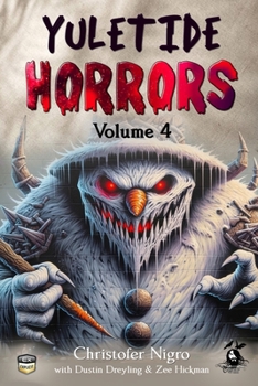 YULETIDE HORRORS VOLUME 4