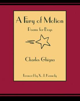 Paperback A Fury of Motion: Poems for Boys Book