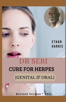 Paperback Dr Sebi Cure for Herpes (Genital & Oral) Book