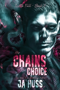 Her Chains, Her Choice (A Power Dynamics Contract Relationship Mafia Romance Special Edition)