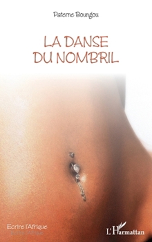 Paperback La danse du nombril [French] Book