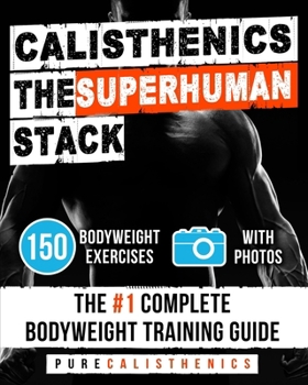 Paperback Calisthenics The Superhuman Stack Book