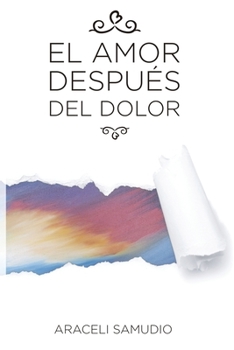 Paperback El amor después del dolor [Spanish] Book
