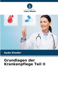 Paperback Grundlagen der Krankenpflege Teil II [German] Book