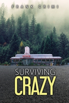 Paperback Surviving Crazy Book