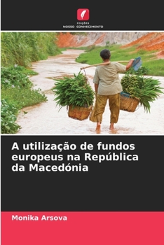 Paperback A utilização de fundos europeus na República da Macedónia [Portuguese] Book