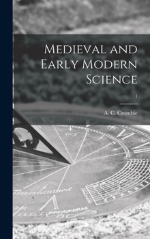 Hardcover Medieval and Early Modern Science; 1 Book