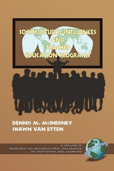 Paperback Sociocultural Influences and Teacher Education Programs Book