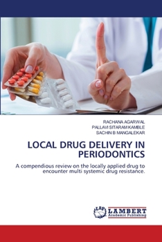 Paperback Local Drug Delivery in Periodontics Book