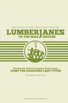 Hardcover Lumberjanes to the Max Vol. 1 Book