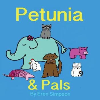 Paperback Petunia and Pals Book