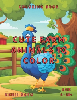 Paperback Cute Farm Animals To Color: Coloring Book