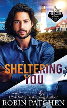 Hardcover Sheltering You: Terror in Shadow Cove Book