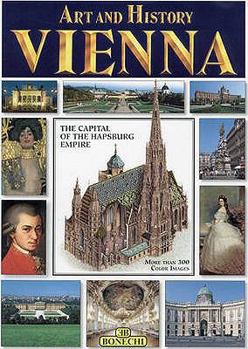 Paperback Art and History of Vienna (Bonechi Art and History Series) Book