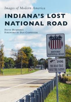 Paperback Indiana's Lost National Road Book