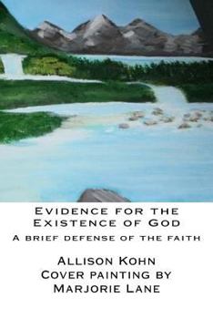 Paperback Evidence for the Existence of God: A brief Defense of the Faith Book