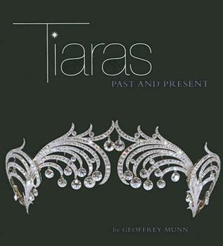 Hardcover Tiaras: Past and Present Book