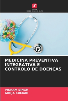 Paperback Medicina Preventiva Integrativa E Controlo de Doenças [Portuguese] Book