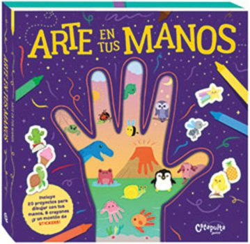 Paperback Arte En Tus Manos / Art on Your Hands [Spanish] Book