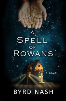 Paperback A Spell of Rowans Book