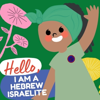 Paperback Hello, I am a Hebrew Israelite Book