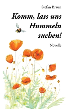 Paperback Komm, lass uns Hummeln suchen! [German] Book