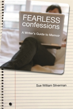 Paperback Fearless Confessions: A Writer's Guide to Memoir Book