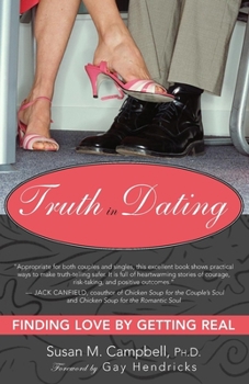 Paperback Truth in Dating: Finding Love by Getting Real Book