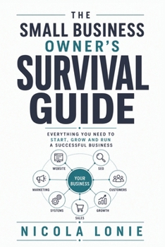 Paperback The Small Business Owner's Survival Guide Book