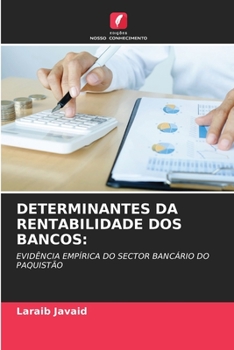 Paperback Determinantes Da Rentabilidade DOS Bancos [Portuguese] Book