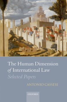 Hardcover The Human Dimension of International Law: Selected Papers Book