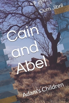 Paperback Cain and Abel: Adam's Children Book