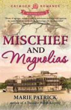 Paperback Mischief and Magnolias Book