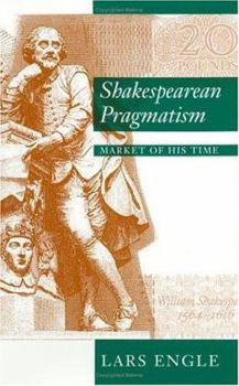 Hardcover Shakespearean Pragmatism: Market of His Time Book