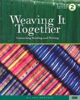 Paperback Weaving It Together 2: Connecting Reading and Writing Book
