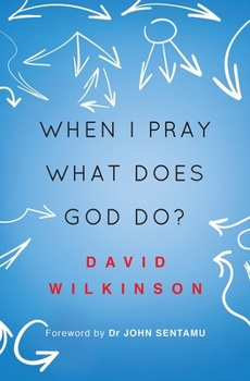 Paperback When I Pray, What Does God Do? Book